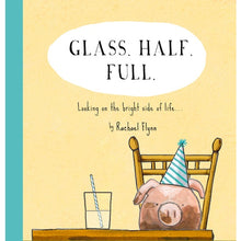 Load image into Gallery viewer, Glass Half Full - Quote Book Hard Cover